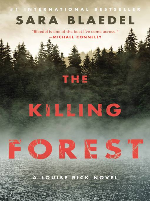 Title details for The Killing Forest by Sara Blaedel - Available